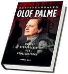 Rättsskandalen Olof Palme - mordet, syndabocken och hemligheterna