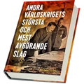 Miniatyrbild för artikel 38. Andra världskrigets största och mest ...